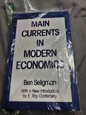 Main Currents in Modern Economics by Ben B. Seligman Hardcover Book Routledge
